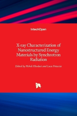 X-ray Characterization of Nanostructured Energy Materials by Synchrotron Radiation - 