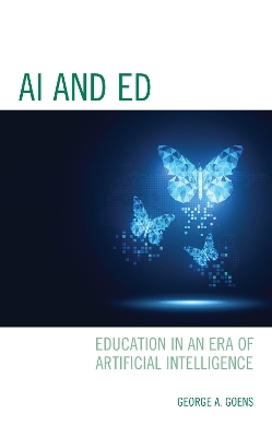 AI and Ed - George A. Goens