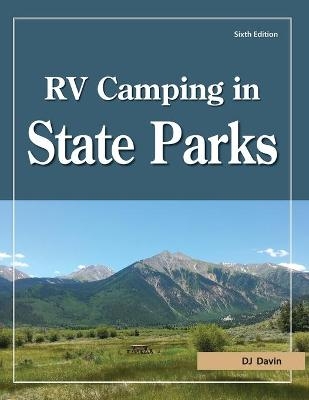 RV Camping in State Parks, 6th Edition