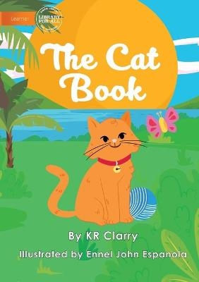 The Cat Book - Kr Clarry