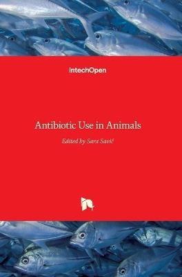 Antibiotic Use in Animals