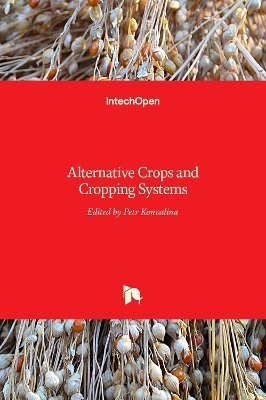 Alternative Crops and Cropping Systems - 
