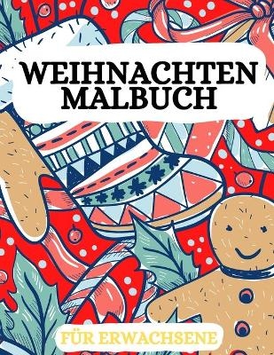 Weihnachts Malbuch f&uuml;r Erwachsene - Suzanne Sonya Roy