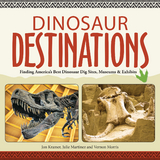 Dinosaur Destinations - Jon Kramer
