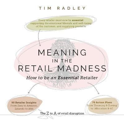 Meaning in the Retail Madness - Tim Radley