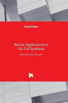 Recent Applications in Sol-Gel Synthesis - 