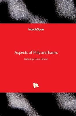 Aspects of Polyurethanes - 