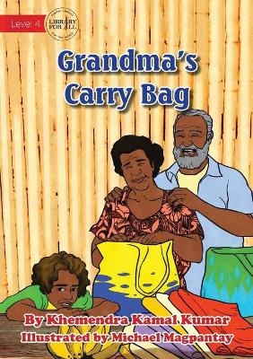 Grandma's Carry Bag - Khemendra Kamal Kumar