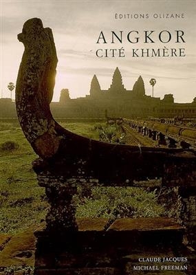 ANGKOR CITE KHMERE 2EME ED -  JACQUES C FREEMAN M