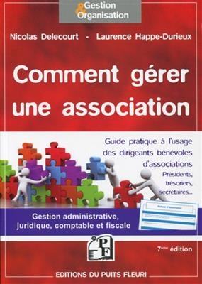COMMENT GERER UNE ASSOCIATION -  DELECOURT ED 2016