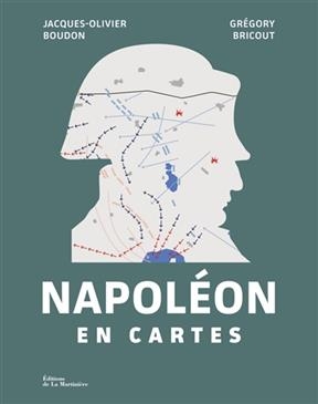 Napol&eacute;on en cartes - Jacques-Olivier Boudon