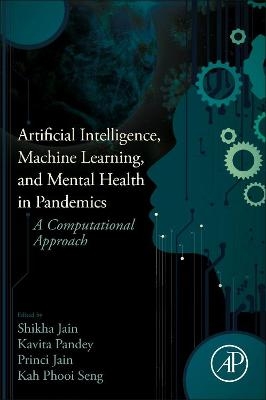 Artificial Intelligence, Machine Learning, and Mental Health in Pandemics