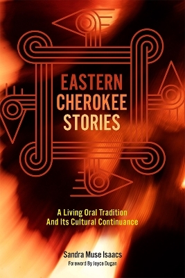 Eastern Cherokee Stories - Sandra Muse Isaacs
