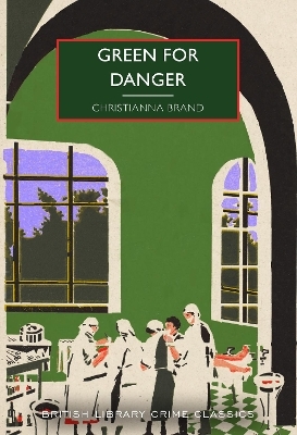 Green for Danger - Christianna Brand