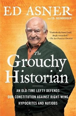 The Grouchy Historian - Ed Asner, Ed. Weinberger
