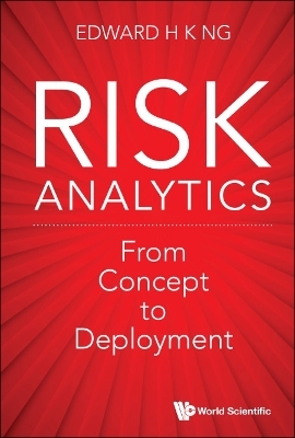 Risk Analytics: From Concept To Deployment