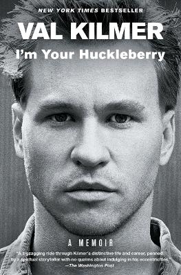 I'm Your Huckleberry - Val Kilmer
