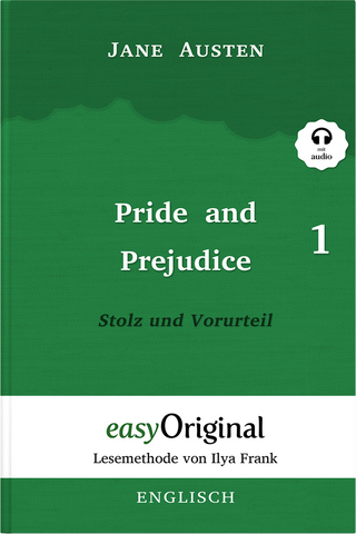 Pride and Prejudice / Stolz und Vorurteil - Teil 1 Hardcover (Buch + Audio-Online) - Lesemethode von Ilya Frank - Zweisprachige Ausgabe Englisch-Deutsch
