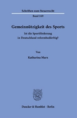 Gemeinn&uuml;tzigkeit des Sports. - Katharina Marx