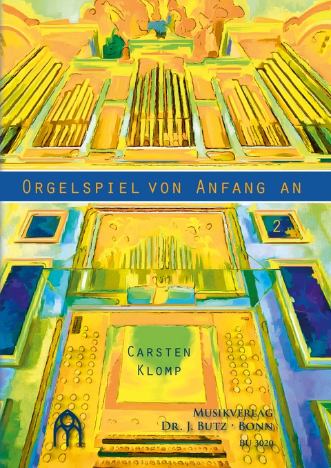 Orgelspiel von Anfang an - Band 2 - Carsten Klomp