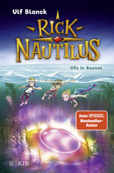 Rick Nautilus &ndash; Ufo in Seenot - Ulf Blanck
