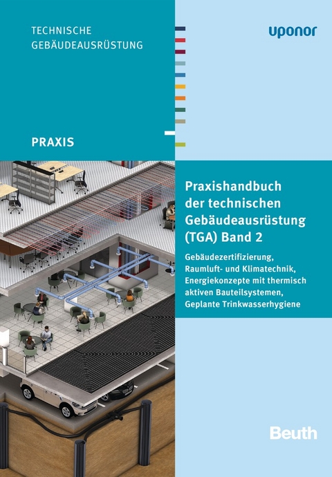 Praxishandbuch der technischen Geb&auml;udeausr&uuml;stung (TGA) - Buch mit E-Book - 
