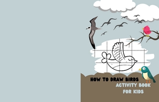 How to Draw Birds Activity Book for Kids