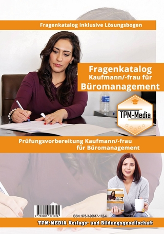 Kaufmann/-frau für Büromanagement - Fragenkatalog (Buch-/Printversion) mit Lösungsbogen