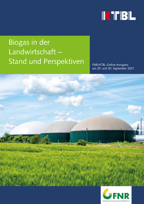 Biogas in der Landwirtschaft - Stand und Perspektiven