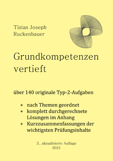 Grundkompetenzen vertieft - Tizian Joseph Ruckenbauer