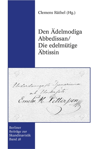 Den Ädelmodiga Abbedissan/ Die edelmütige Äbtissin