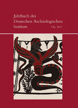 Jahrbuch des Deutschen Arch&auml;ologischen Instituts 136, 2021 - 