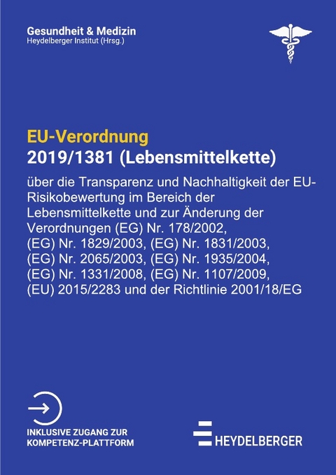 Gesundheit und Medizin / EU-Verordnung 2019/1381 (Lebensmittelketten) - Heydelberger Institut