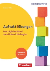 Auftaktübungen - Sekundarstufe - Klasse 6 - Doreen Wilke