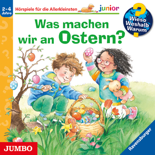 Wieso? Weshalb? Warum? junior. Was machen wir an Ostern?