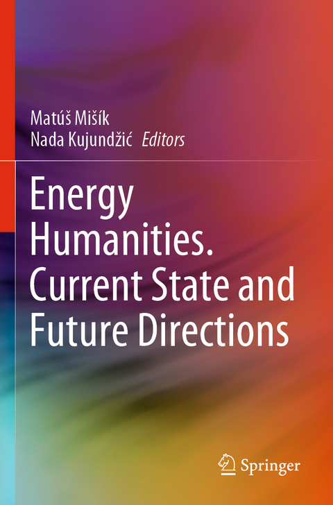 Energy Humanities. Current State and Future Directions - 