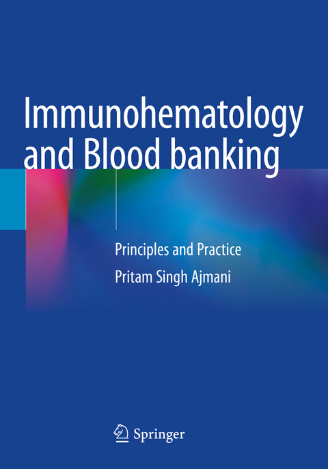 Immunohematology and Blood banking - Pritam Singh Ajmani