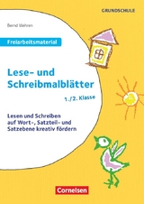 Freiarbeitsmaterial f&uuml;r die Grundschule - Deutsch - Klasse 1/2 - Bernd Wehren