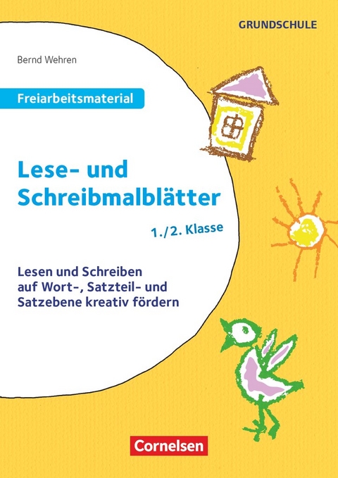 Freiarbeitsmaterial f&uuml;r die Grundschule - Deutsch - Klasse 1/2 - Bernd Wehren