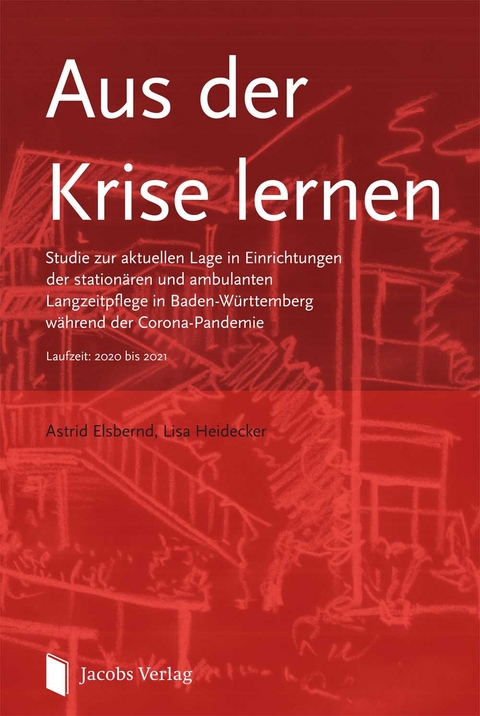 Aus der Krise lernen - Astrid Elsbernd, Lisa Heidecker