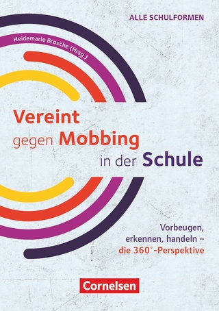 Vereint gegen Mobbing in der Schule