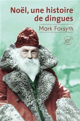 No&euml;l, une histoire de dingues - Mark (1977-....) Forsyth