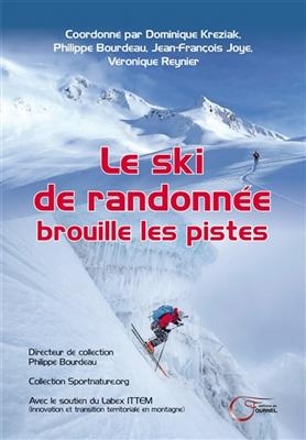 Le ski de randonn&eacute;e brouille les pistes -  KREZIAK DOMINIQUE