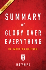 Summary of Glory Over Everything - Instaread Summaries