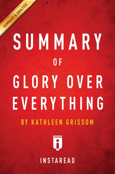 Summary of Glory Over Everything - Instaread Summaries