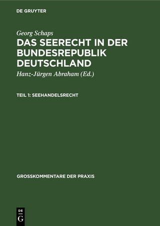 Das Seerecht in der Bundesrepublik Deutschland. Teil 1