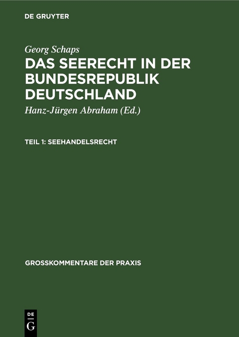 Das Seerecht in der Bundesrepublik Deutschland. Teil 1