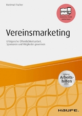 Vereinsmarketing - inkl. Arbeitshilfen online - Hartmut Fischer