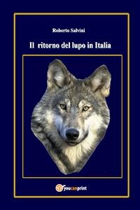 Il ritorno del lupo in Italia
