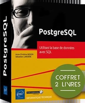 PostgreSQL : utilisez la base de données avec SQL : coffret 2 livres